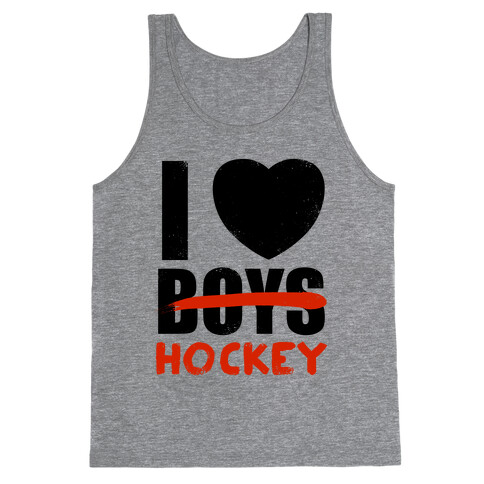 I Love Hockey More Than Boys Tank Top