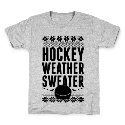 Hockey Weather Sweater Kids T-Shirt