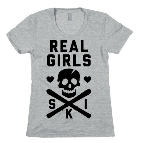 Real Girls Ski Womens T-Shirt