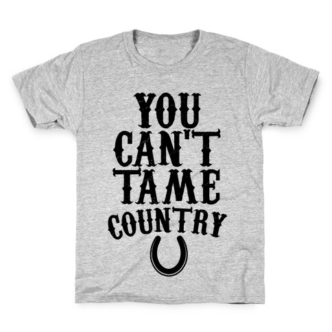 You Can't Tame Country Kids T-Shirt