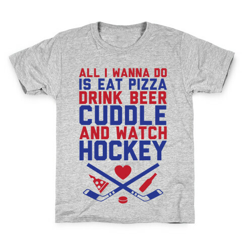 Pizza, Beer, Cuddling, And Hockey Kids T-Shirt