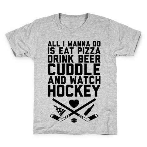Pizza, Beer, Cuddling, And Hockey Kids T-Shirt