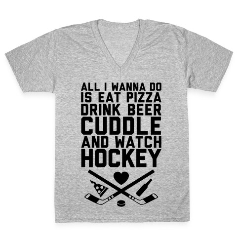 Pizza, Beer, Cuddling, And Hockey V-Neck Tee Shirt