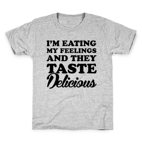 Eating My Feelings Kids T-Shirt