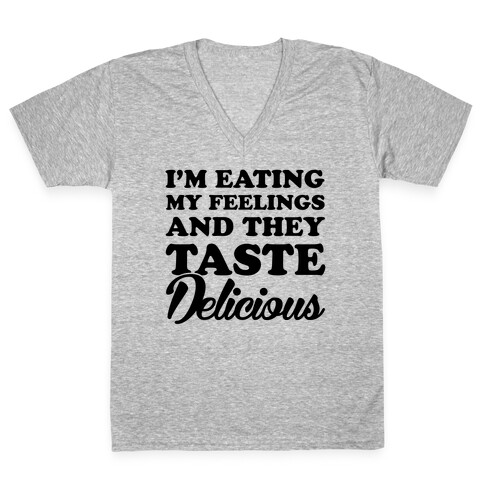 Eating My Feelings V-Neck Tee Shirt