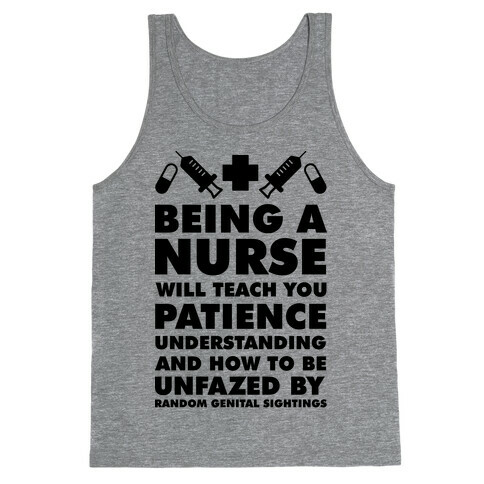 Being a Nurse Tank Top