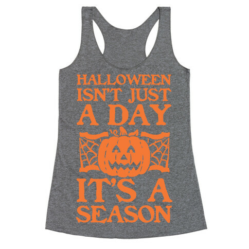 Halloween is a Season Racerback Tank Top