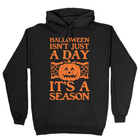 Halloween is a Season Hooded Sweatshirt