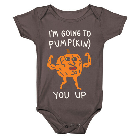 I'm Going To Pumpkin You Up Baby One-Piece