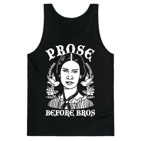 Prose Before Bros Tank Top