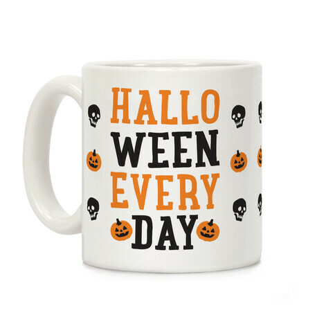 Halloween Every Day Coffee Mug