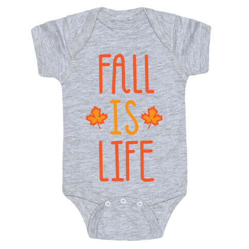 Fall Is Life Baby One-Piece