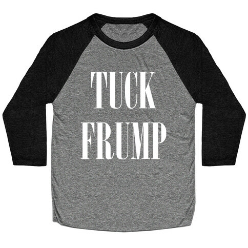 Tuck Frump Baseball Tee