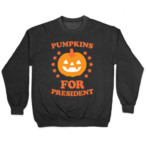 Pumpkins For President (White) Pullover