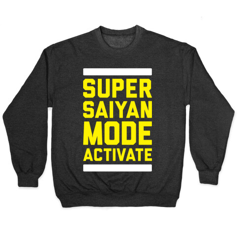 Super Saiyan Mode Activate Pullover