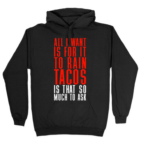 Rain Tacos Hooded Sweatshirt