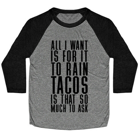 Rain Tacos Baseball Tee