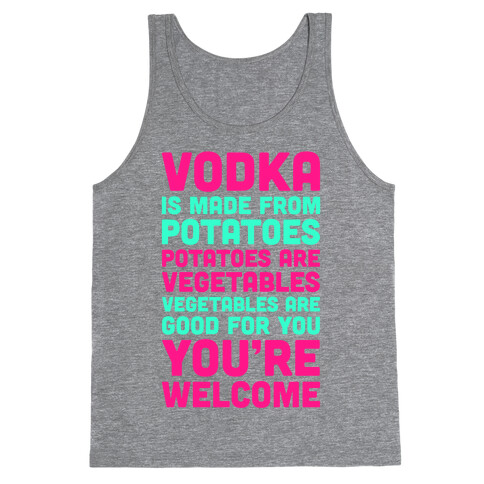 Vodka, Made From Potatoes Tank Top