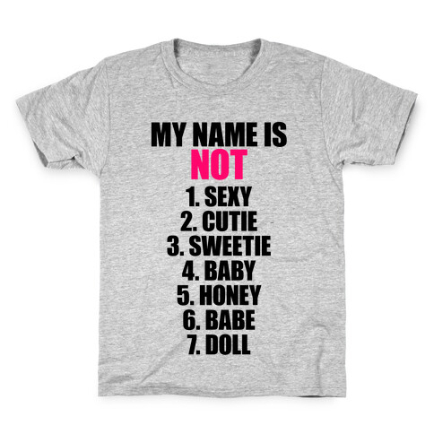 My Name Is Not Kids T-Shirt