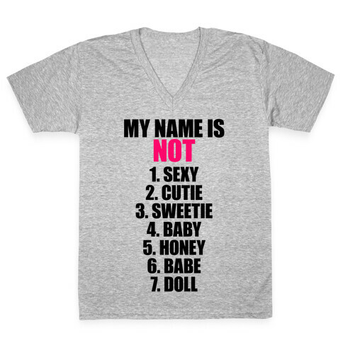 My Name Is Not V-Neck Tee Shirt