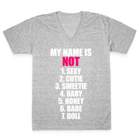 My Name Is Not V-Neck Tee Shirt