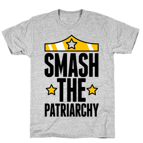 Smash The Patriarchy T-Shirt