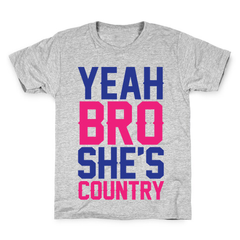 Yeah Bro She's Country Kids T-Shirt