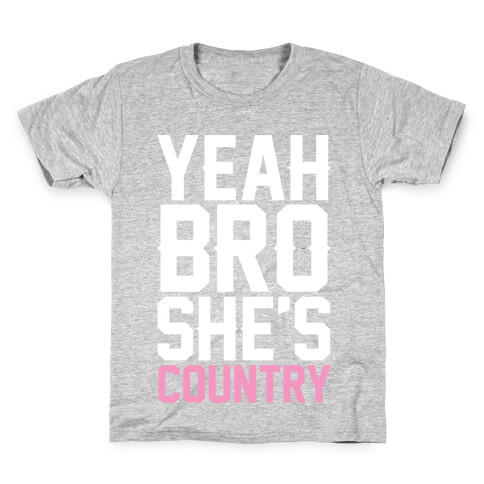 Yeah Bro She's Country Kids T-Shirt