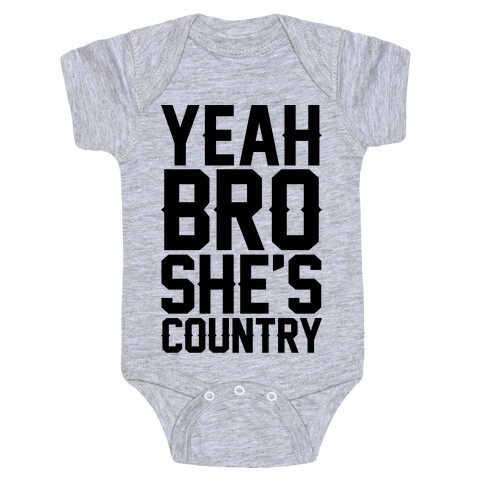 Yeah Bro She's Country Baby One-Piece