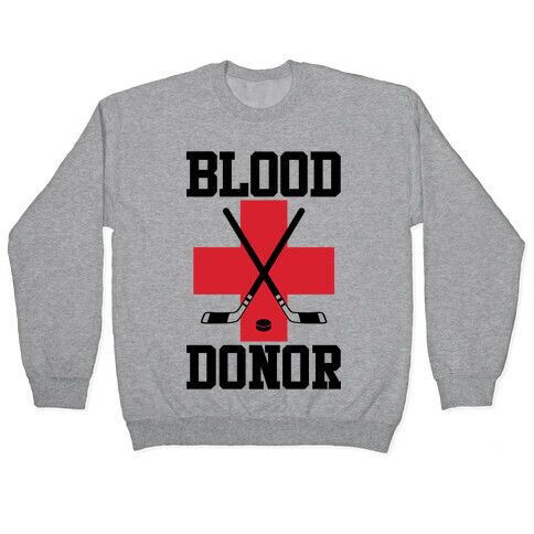 Blood Donor Hockey Pullover