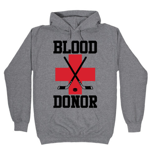 Blood Donor Hockey Hooded Sweatshirt