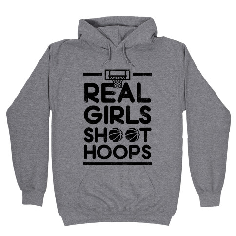 Real Girls Shoot Hoops (Vintage) Hooded Sweatshirt