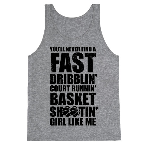 Fast Dribblin' Court Runnin' Basket Shootin' Girl (Vintage) Tank Top