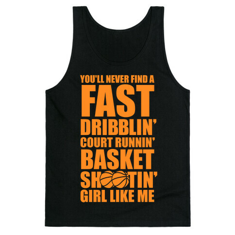 Fast Dribblin' Court Runnin' Basket Shootin' Girl Tank Top