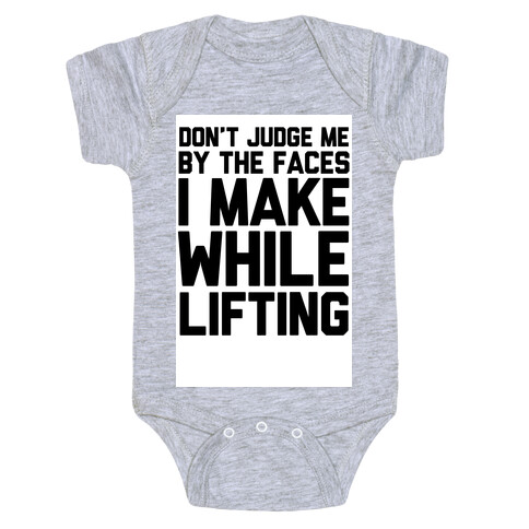 Don't Judge me While Lifting Baby One-Piece