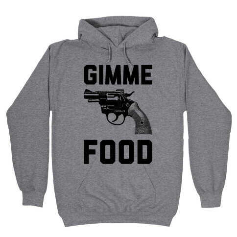 Gimme Food Hooded Sweatshirt
