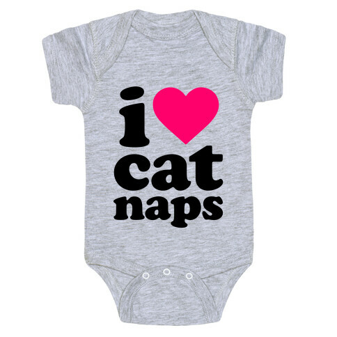 I Love Cat Naps Baby One-Piece