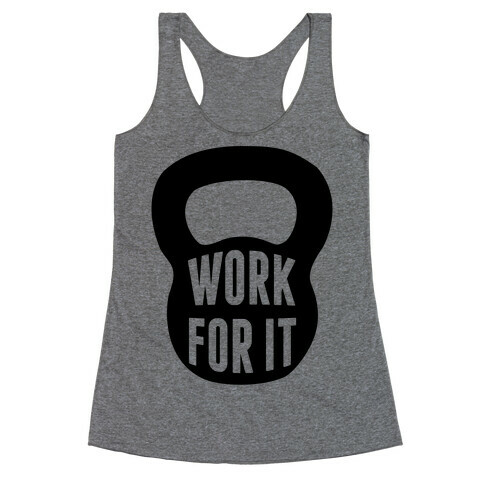 Work For It Racerback Tank Top