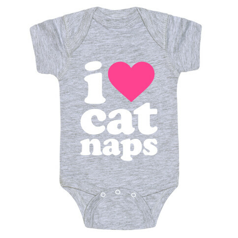 I Love Cat Naps Baby One-Piece