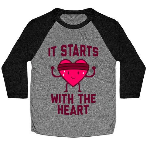 It Starts With The Heart Baseball Tee