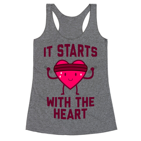 It Starts With The Heart Racerback Tank Top