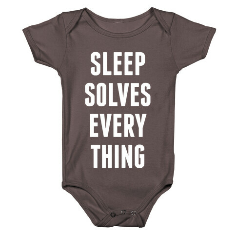 Sleep Solves Everything Baby One-Piece