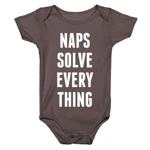 Naps Solve Everything Baby One-Piece