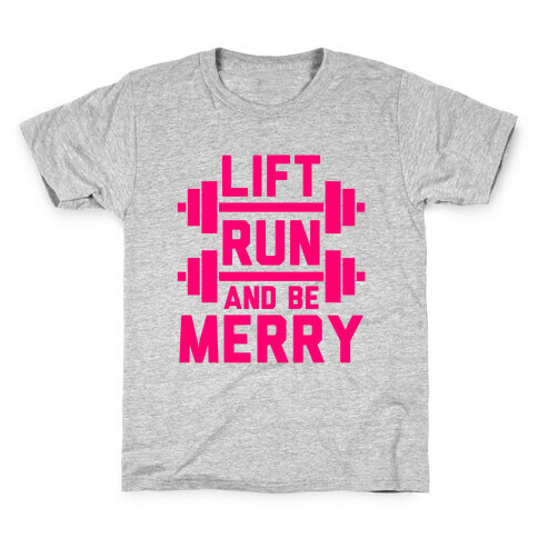 Lift, Run, And Be Merry Kids T-Shirt