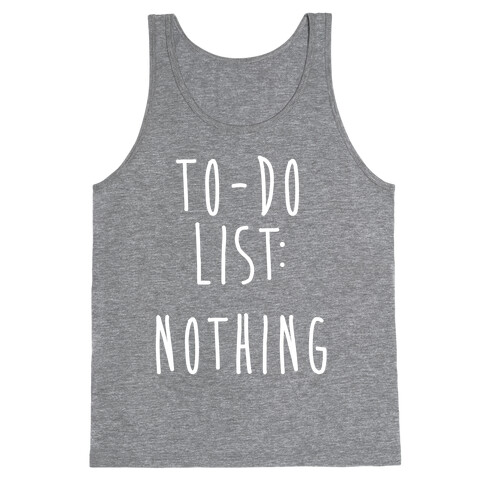 To-Do List: Nothing Tank Top