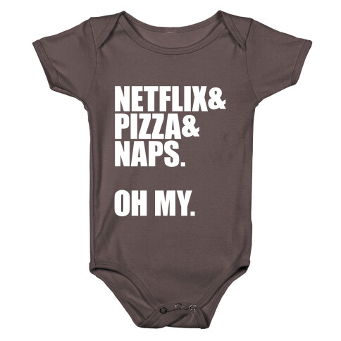 Netflix & Pizza & Naps. Oh my. Baby One-Piece