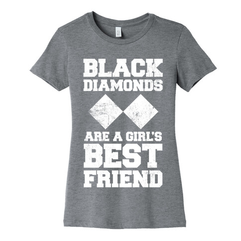Black Diamonds Are A Girl's Best Friend (White Ink) Womens T-Shirt