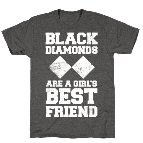Black Diamonds Are A Girl's Best Friend (White Ink) T-Shirt