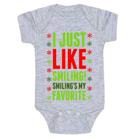 I Just Like Smiling! Smiling's my Favorite! Baby One-Piece