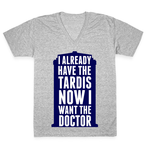 Now I Want the Doctor V-Neck Tee Shirt